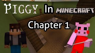 Piggy in Minecraft (Chapter 1)