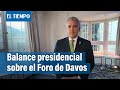 Presidente Duque habla sobre el Foro de Davos | El Tiempo