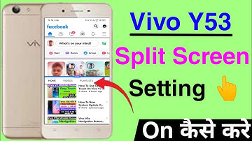 How To Split Screen On Vivo Y53 || Vivo Y53 Split Screen Setting