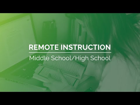 Remote Instruction for Secondary Students