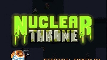 Lets Play: Nuclear Throne part 1