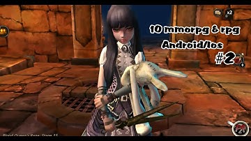 10 MMORPG & RPG | Android/Ios - Part 2