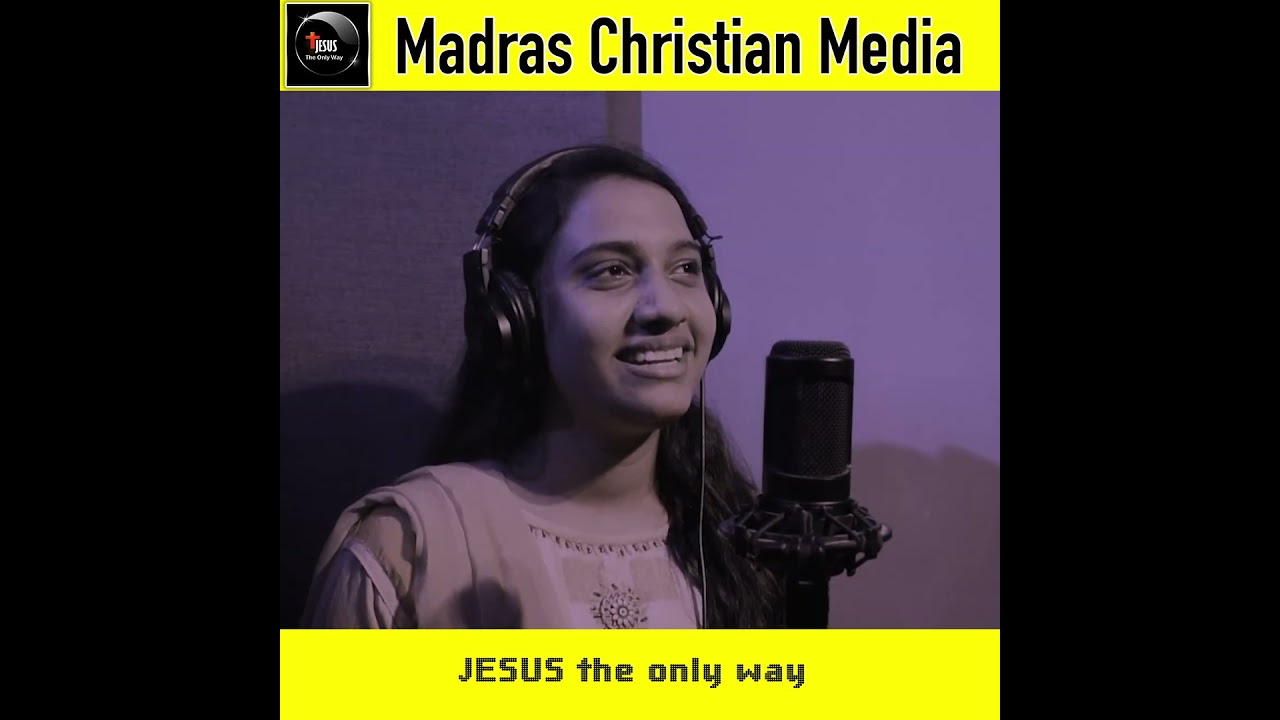     Madras Christian Media  Tamil Christian Song