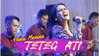 HANA MONINA - TETEG ATI - BEFA MUSIKA X ISMOYO AUDIO LIVE PERNIKAHAN NIA & DODIK