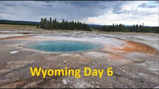 Wyoming Day 6