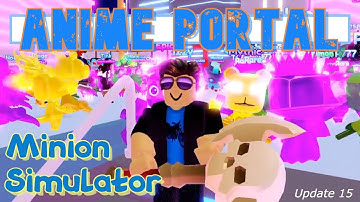 Fire World + Anime Portal | Minion Simulator | Ep. 169