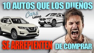 10 AUTOS QUE LOS DUEÑOS MAS SE ARREPIENTEN DE HABER COMPRADO (2020) *CarsLatino*