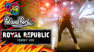 Royal Republic - Tommy Gun #Polandrock2023