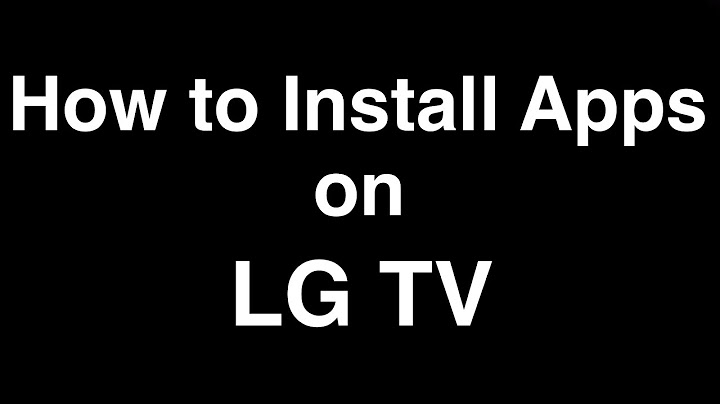 How to add an app on my lg smart tv