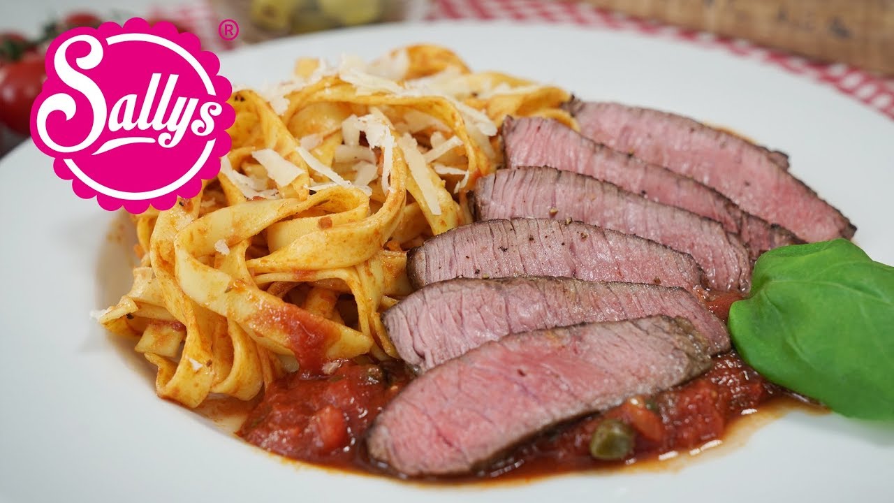 Pasta Pizzaiola / Rumpsteak mit Nudeln und Tomatensoße / Sallys Welt ...