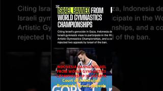 Indonesia Banned Israel from World Gymnastics Championship CAS Rejected 2 Israeli Appeals #shorts