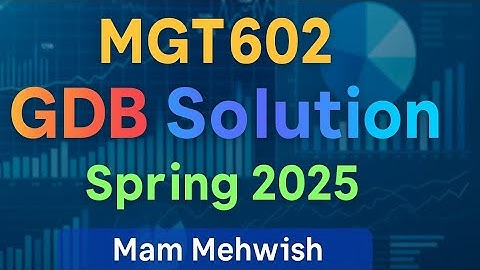 MGT602 GDB Solution Spring 2025 | Data Analytics in Entrepreneurship | VU GDB Answer