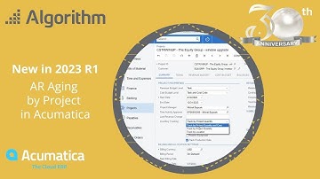 Stay Ahead of the Game with Acumatica 2023R1 Update: AR Aging by Project presented by Algorithm!