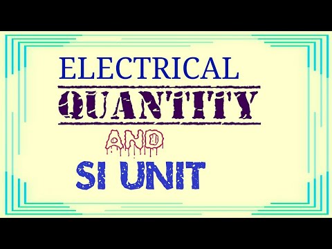 Electrical Quantity & SI unit - YouTube