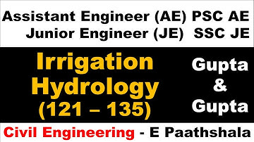 Irrigation | Hydrology | WRE (121–135) Gupta and Gupta | RPSC AE Civil Engg | BPSC AE Civil Engg |