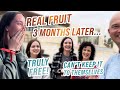 REAL FRUIT THREE MONTHS LATER - WHEN YOU ARE TRULY FREE YOU CANNOT KEEP IT TO YOURSELF!