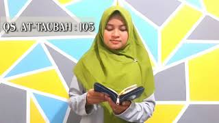 QS. at-Taubah ayat 105 oleh Khoirun Nida, siswi SMAN 1 Tanjungbalai, SUMUT