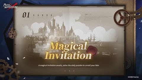 Path To Nowhere - Solve All Puzzle Magical Invitation Day 1-7