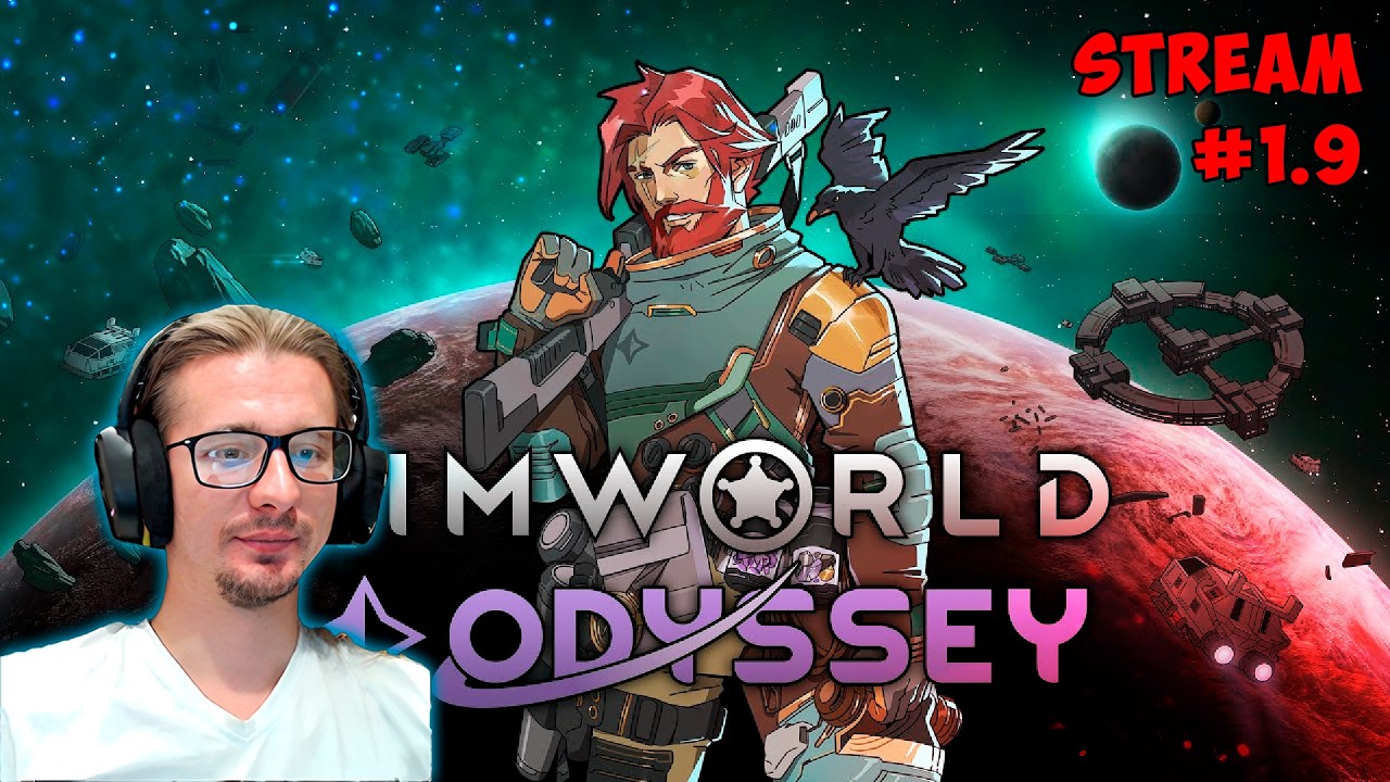 Rimworld Odyssey Проигрывать - весело ► stream #1.9