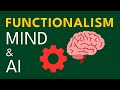 Functionalism Explained | Multiple Realizability and AI