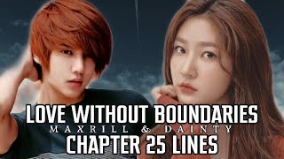 Celebrity Love Without Boundaries- Chapter 25 Lines [ Dainty & Maxrill ] Wealth