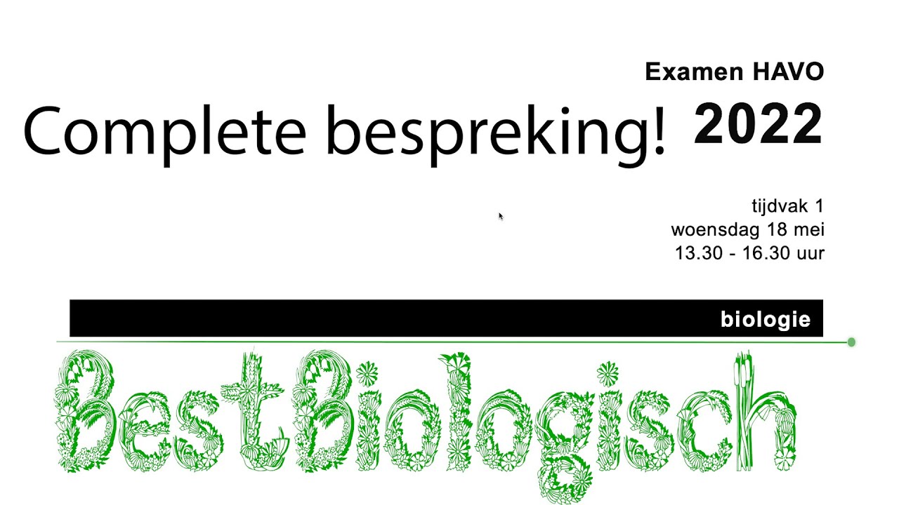 Complete bespreking biologie examen havo 2022 eerste tijdvak - YouTube