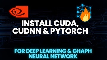 Install CUDA, cuDNN & PyTorch for Deep Learning + GNN (Step-by-Step, 2025) in Bangla