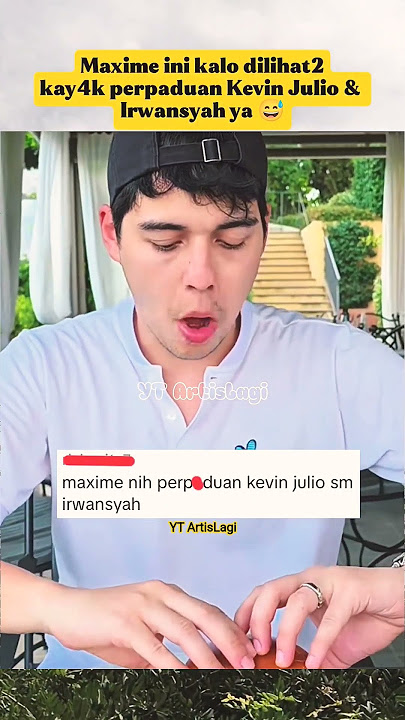 Maxime ini kalo dilih4t kay4k perp4duan Kevin Julio & Irwansyah ya 😅 #short #maximebouttier