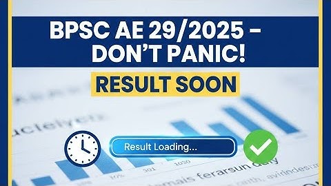 🔥 BPSC AE 29/2025: Don’t Panic! Result will come ✅ Just wait for the official notice! #bpscae #ae...