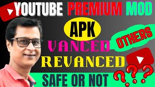 YouTube Vanced Download APK New Version 2024 | YouTube Premium Mod Apk Safe Or Not ?