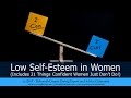 Women, Low Self Esteem and No Confidence in Dating Relationships