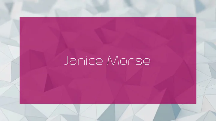 Janice Morse - appearance