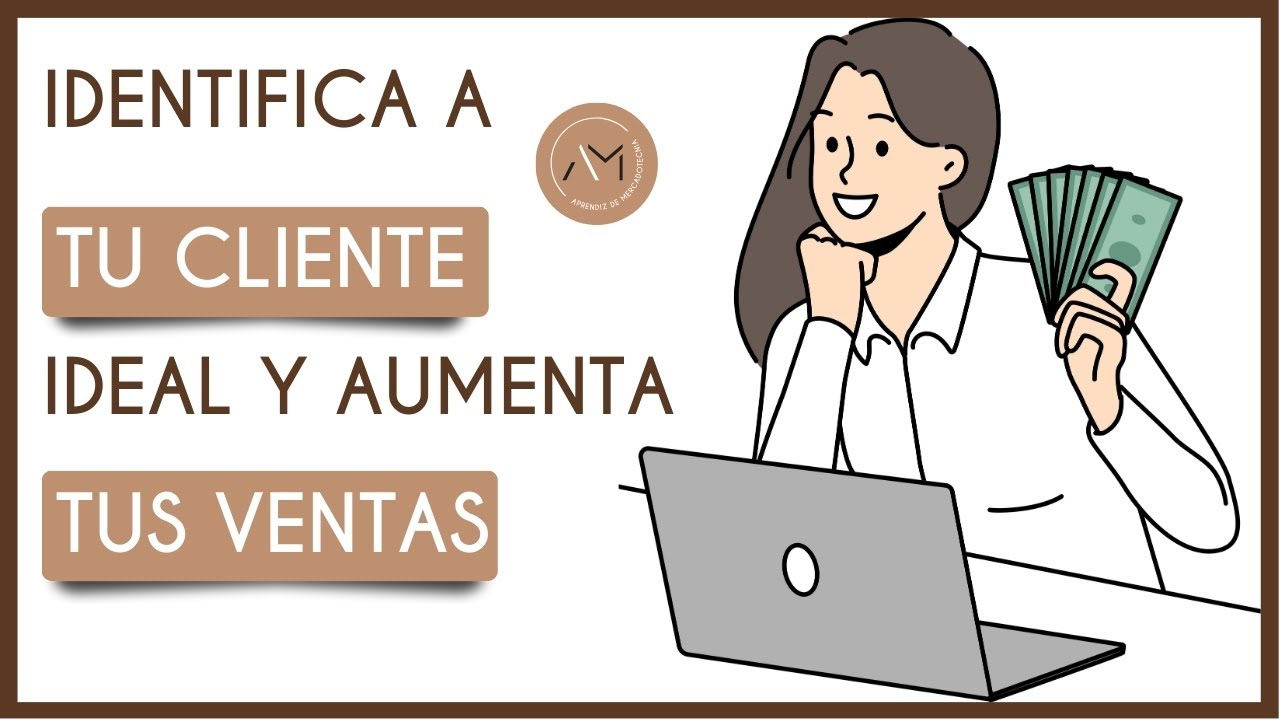 APRENDE a IDENTIFICAR a tu CLIENTE IDEAL en solo 5 PASOS 🚀 | MINI CURSO ...