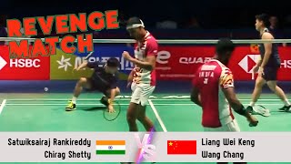 REVENGE MATCH | Satwiksairaj Rankireddy/Chirag Shetty vs Liang Wei Keng/Wang Chang