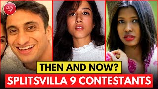 Splitsvilla 9 Contestants Then and Now? Shocking Transformation