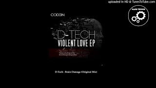 D-Tech - Brain Damage (Original Mix)