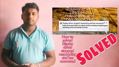 How to fixed display driver stopped responding and has recovered 32/64 Bit solved✓