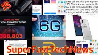 SuperFastTechNews 18: Redmi K20 Pro AnTuTu,Red Magic3,Poco Launcher,Snapdragon 865, Samsung 6G Worki