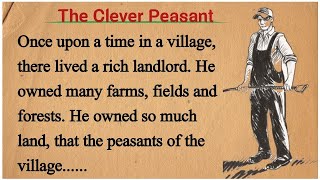 Learn English Through Story🔥 | Improve Your English | English Story (54) - The Clever Peasant