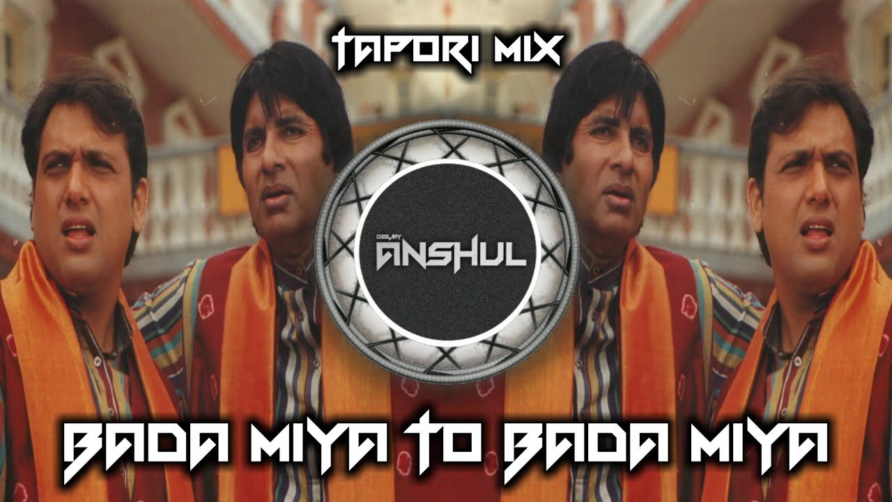 Bada Miya To Bada Miya (Tapori mix) DJ ANSHUL OFFICIAL #trending #djrc