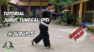 Tutorial Jurus Tunggal IPSI Jurus 5