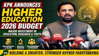 KPK Higher Education Budget 2026 Announced | Biggest Investment in Universities & Research | SNS TV