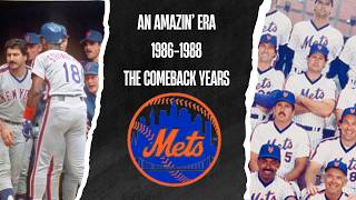New York Mets - An Amazin' Era: The Comeback Years 1986-1988