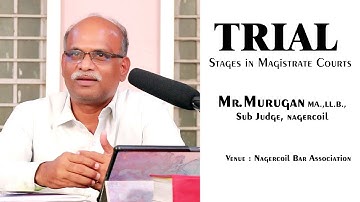 #civiljudgeexam2023 | Trial Stages in Magistrate Court class by Mr.Murugan, Sub Judge, Nagercoil