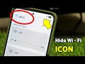 Hide Wifi Icon In Mobile | Wifi Ka Icon Hide Kaise Kare | How To Hide Wifi Icon On Android Phone