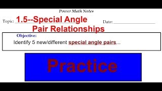 V Notes 1 5 Practice Special Angle Pairs