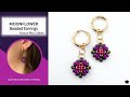 EASY DIY Moonflower Beaded Crystal Earrings Tutorial