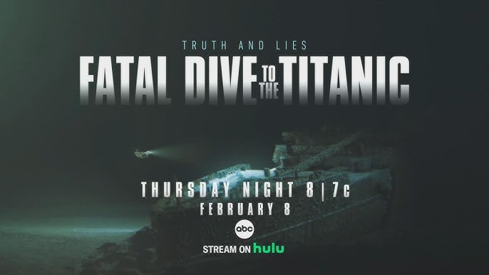 Trailer Truth And Lies Fatal Dive To The Titanic