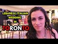 VLOG IN ENGLISH: Lebanese/Italian Wedding in Toronto!