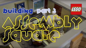 Building LEGO Assembly Square 10255 - Part 02 - LEGO Creator - 10th Anniversary